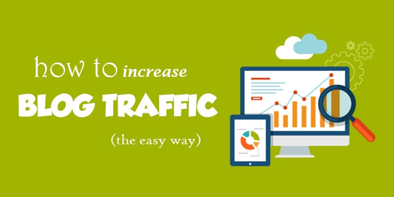 How to Increase Traffic on Blog?